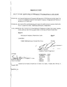 RESOLUTION  GRANT AWARD - RADIOLOGICAL EMERGENCY PREPAREDNESS FUNDS - $25,000 WHEREAS,	 the Virginia Department of Emergency Management (VDEM) has awarded the James City County Fire Department funds for Radiological Emer