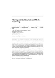 Filtering and Ranking for Social Media Monitoring Arlind Kopliku* — Paul Thomas** — Stephen Wan*** — Cécile Paris*** * IRIT, Paul Sabatier University, Toulouse, France