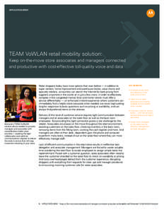 TEAM VoWLAN retail mobility solution: Keep on-the-move store associates and managers connected and productive with cost-effective toll-quality voice and data