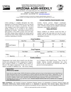 ARIZONA AGRI-WEEKLY Issue AZ-CW1323 – For the week ending June 9, [removed]Released June 10, 2013 st 230 North 1 Avenue · Phoenix, AZ[removed][removed] · ([removed]FAX · www.nass.usda.gov/az