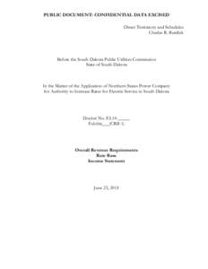 PUBLIC DOCUMENT: CONFIDENTIAL DATA EXCISED Direct Testimony and Schedules Charles R. Burdick Before the South Dakota Public Utilities Commission State of South Dakota