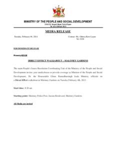 MINISTRY OF THE PEOPLE AND SOCIAL DEVELOPMENT[removed]St. Vincent Street, Port of Spain Tel: [removed]ext 5420 MEDIA RELEASE Tuesday, February 04, 2014