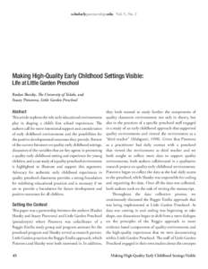 scholarlypartnershipsedu Vol. 5, No. 2  Making High-Quality Early Childhood Settings Visible: Life at Little Garden Preschool  Ruslan Slutsky, The University of Toledo, and