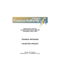 Indiana Finance Authority One North Capitol Avenue, Suite 900 Indianapolis, Indiana[removed]TECHNICAL PROVISIONS I-69 SECTION 5 PROJECT