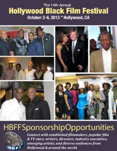 The 14th Annual  Hollywood Black Film Festival October 2-6, 2013 * Hollywood, CA  HBFFSponsorshipOpportunities