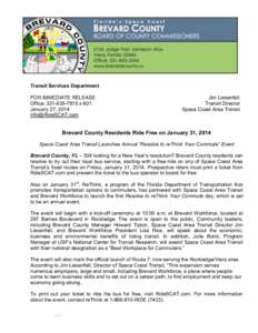   Transit Services Department FOR IMMEDIATE RELEASE Office: [removed]x 601 January 27, 2014 [removed]	
  