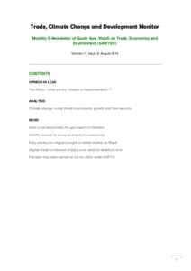 Trade, Climate Change and Development Monitor Monthly E-Newsletter of South Asia Watch on Trade, Economics and Environment (SAWTEE) Volume 11, Issue 8, August[removed]CONTENTS