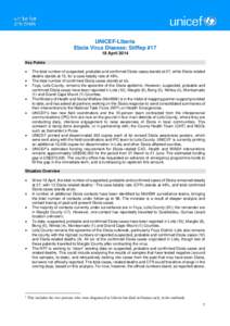 UNICEF-Liberia Ebola Virus Disease: SitRep #17 18 April 2014 Key Points  