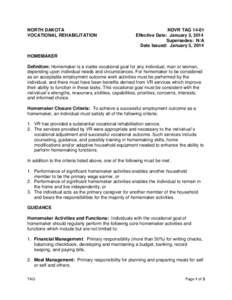 NORTH DAKOTA VOCATIONAL REHABILITATION NDVR TAG[removed]Effective Date: January 3, 2014 Supersedes: N/A