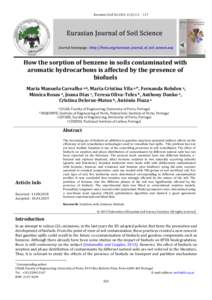 M.M. Carvalho et al. / Eurasian J Soil Sci 2015, [removed]How the sorption of benzene in soils contaminated with aromatic hydrocarbons is affected by the presence of biofuels Maria Manuela Carvalho a,b, Maria Cri