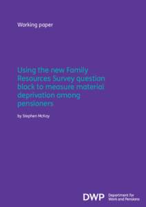 Working paper  Using the new Family Resources Survey question block to measure material deprivation among