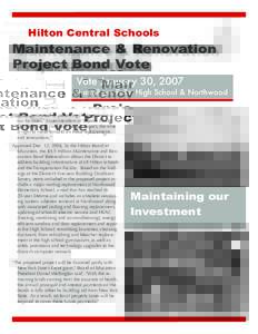 Hilton Central Schools  Maintenance & Renovation Project Bond Vote Vote January 30, 2007