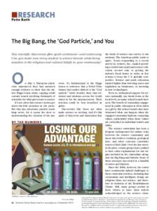 ■ RESEARCH Patte Barth The Big Bang, the ‘God Particle,’ and You New scientific discoveries often spark excitement—and controversy. Can you make sure every student is science literate while being