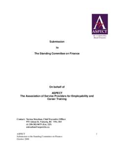 Submission to The Standing Committee on Finance On behalf of ASPECT