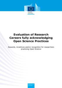 Evaluation of Research Careers fully acknowledging Open Science Practices Rewards, incentives and/or recognition for researchers practicing Open Science