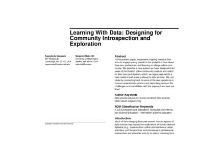 Learning With Data: Designing for Community Introspection and Exploration Sayamindu Dasgupta MIT Media Lab Cambridge, MA 02142, USA