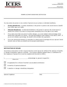 David H. Prince RETIREMENT ADMINISTRATOR Regina Rodrigues ASSISTANT RETIREMENT ADMINISTRATOR  PRIMARY-ALTERNATE BENEFICIARY CERTIFICATION