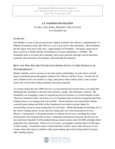 EMBEDDED PHILANTHROPY PROFILE From “Embedded Funders and Community Change: Profiles” (Chapin Hall Working Paper, 2006) J. F. MADDOX FOUNDATION P.O. Box 2528, Hobbs, NM 88241, ([removed]