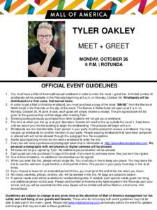 TYLER OAKLEY MEET + GREET MONDAY, OCTOBER 26 6 P.M. | ROTUNDA  OFFICIAL EVENT GUIDELINES