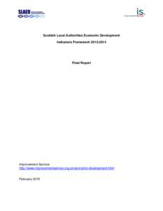 Scottish Local Authorities Economic Development Indicators FrameworkFinal Report  Improvement Service