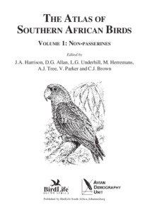THE ATLAS OF SOUTHERN AFRICAN BIRDS VOLUME 1: NON-PASSERINES