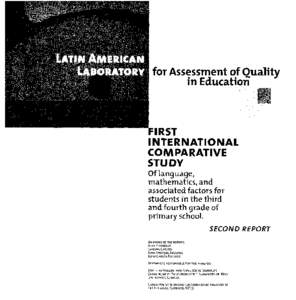 First international comparative study of language, mathematics, and associated factors for students in the third and fourth grade of primary school, second report; 2000