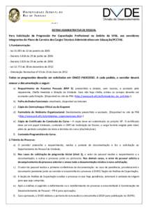 ROTINA ADMINISTRATIVA DE PESSOAL  Para Solicitação de Progressão Por Capacitação Profissional no âmbito da UFRJ, aos servidores integrantes do Plano de Carreira dos Cargos Técnicos Administrativos em Educação/PC