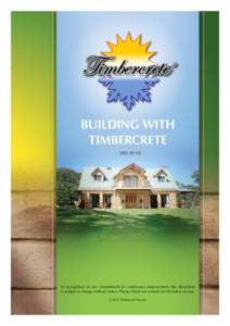 Timbercrete  ® BUILDING WITH TIMBERCRETE