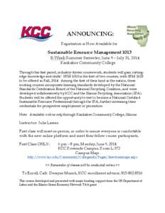 ANNOUNCING: Registration is Now Available for Sustainable Resource Management[removed]Week Summer Semester, June 9 – July 31, 2014 Kankakee Community College