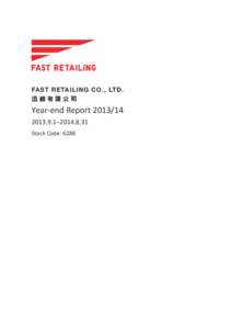 FAST RETAILING CO., LTD. 迅銷有限公司 Year-end Report[removed]–[removed]Stock Code: 6288