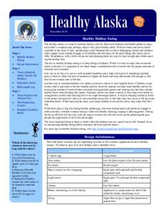 Healthy Alaska November 2010 Healthy Holiday Eating Inside This Issue: Page 1