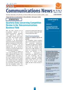 International Affairs Department, Telecommunications Bureau  Vol. 19 No. 9 August 15, 2008 Biweekly Newsletter of the Ministry of Internal Affairs and Communications (MIC), Japan