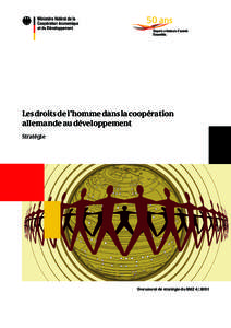 Les droits de l’homme dans la coopération allemande au développement Stratégie Document de stratégie du BMZ 4 | 2011f