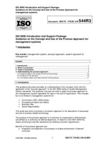 ISO 9000 Introduction and Support Package: Guidance on the Concept and Use of the Process Approach for management systems Document: ISO/TC 176/SC 2/N