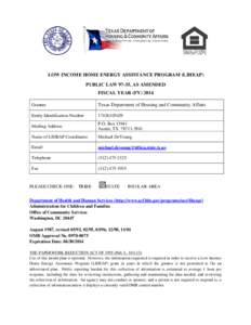 LOW INCOME HOME ENERGY ASSISTANCE PROGRAM (LIHEAP) PUBLIC LAW 97-35, AS AMENDED FISCAL YEAR (FY[removed]Grantee  Texas Department of Housing and Community Affairs