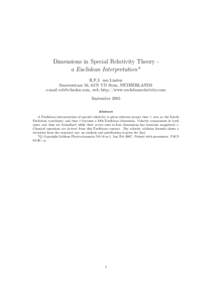 Dimensions in Special Relativity Theory a Euclidean Interpretation* R.F.J. van Linden Smeetsstraat 56, 6171 VD Stein, NETHERLANDS e-mail [removed], web http://www.euclideanrelativity.com September 2005 Abstract