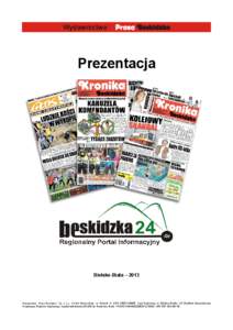 Wydawnictwo  Prezentacja Bielsko-Biała – 2013