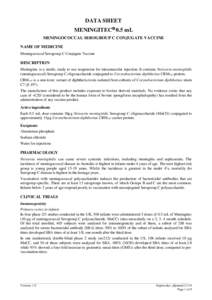 DATA SHEET MENINGITEC 0.5 mL MENINGOCOCCAL SEROGROUP C CONJUGATE VACCINE NAME OF MEDICINE Meningococcal Serogroup C Conjugate Vaccine