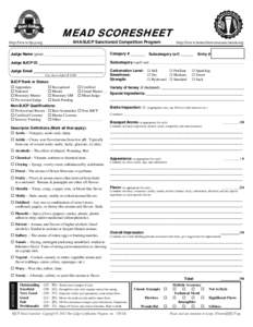 MEAD SCORESHEET AHA/BJCP Sanctioned Competition Program http://www.bjcp.org  http://www.homebrewersassociation.org