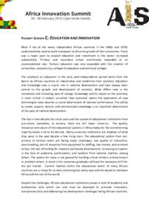 PLENARY SESSION C: EDUCATION AND I NNOVATION Most if not all the newly independent African countries in the 1960s and 1970s understood the need to build manpower to drive the growth of their economies. There was a major 