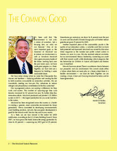 The Common Good I Jay Baker  t’s been said that “the