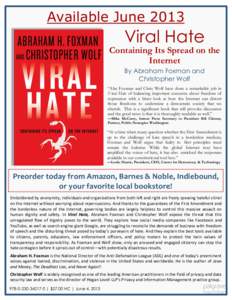 Ethics / Abraham Foxman / Hate crime / Christopher Wolf / The Deadliest Lies / Hate speech / Freedom of speech / Social philosophy / Human rights / Anti-Defamation League / Censorship / Antisemitism