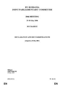 Enlargement of the European Union / Romania / Monica Macovei / Treaty of Accession / Mechanism for Cooperation and Verification / Future enlargement of the European Union / European Union / Europe / International relations