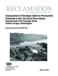 Assessmnet of Sockeye Salmon Production Potential in the Cle Elum River Basin