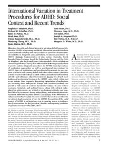 International Variation in Treatment Procedures for ADHD: Social Context and Recent Trends Stephen P. Hinshaw, Ph.D. Richard M. Scheffler, Ph.D. Brent D. Fulton, Ph.D.