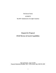 The Internet Society on behalf of The IETF Administrative Oversight Committee Request for Proposal IMAP Browse & Search Capabilities