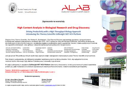 Zaproszenie na warsztaty  High Content Analysis in Biological Research and Drug Discovery Driving Productivity with a High-Throughput Biology Approach Introducing the Thermo Scientific CellInsight NXT HCS Platform Eksper