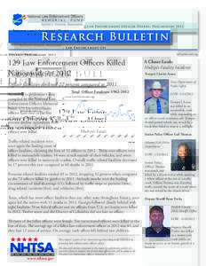 Law Enforcement Officer Deaths: Preliminary[removed]Research Bulletin www.LawMemorial.org	  [removed]