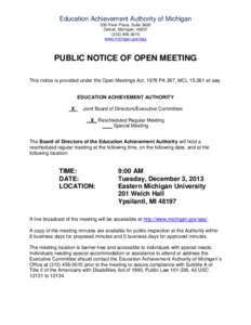Education Achievement Authority of Michigan 300 River Place, Suite 3600 Detroit, Michigan, [removed]3010 www.michigan.gov/eas
