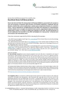 Pressemitteilung  4. August 2015 German Stem Cell Network awards first scientific prizes